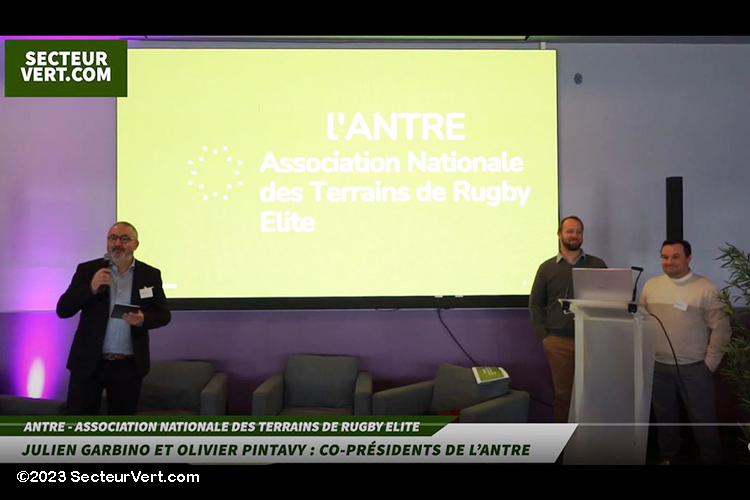 ANTRE : Association Nationale des Terrains de Rugby Elite. Julien GARBINO, Olivier PINTAVY.